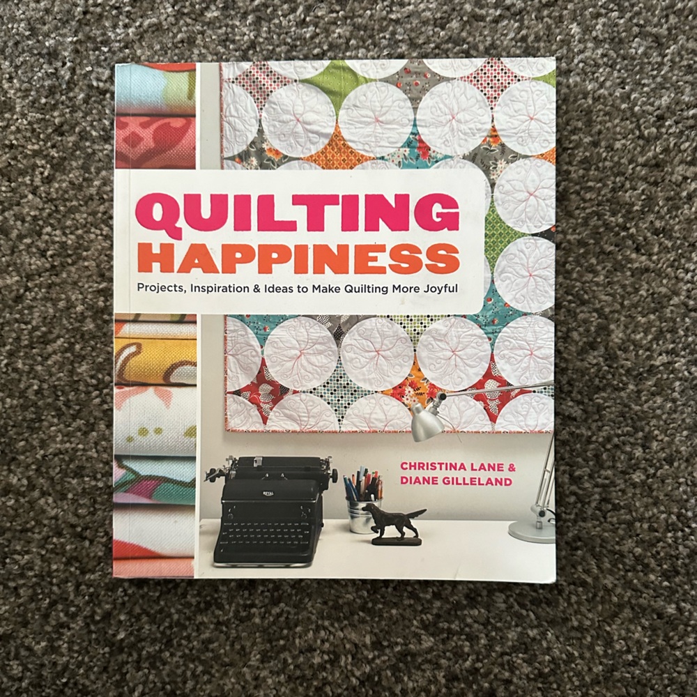 Quilting happiness book.